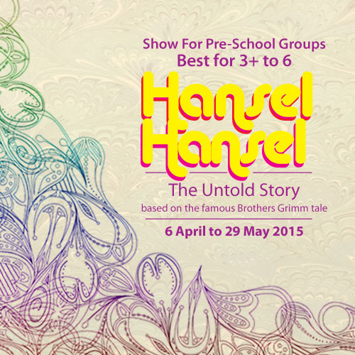 Theatre Season April 2015 Hansel Hansel